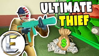 The Ultimate Thief - Gmod DarkRP Life (Easy Money And Awesome Loot Some Times)