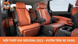 Nội thất Kia Sedona (Carnival) 2022 - VƯƠN TẦM XE SANG - Sắp ra mắt tại Việt Nam |Yêu Xe|