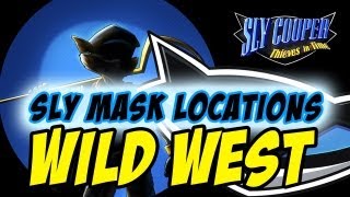 Sly Cooper Thieves in Time - Sly Mask Locations: Wild West
