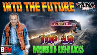 FM18 - Top 10 Wonderkid Right Backs Now and In the Future - Football Manager 2018