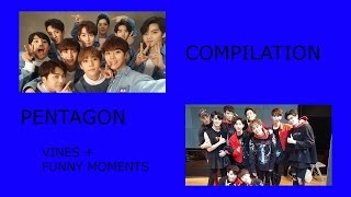 PENTAGON VINES COMPILATION + FUNNY MOMENTS