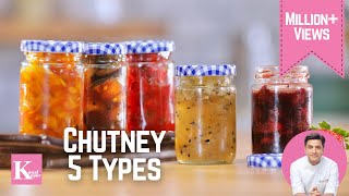 5 Quick Chutney Recipes ५ आसान चटनी रेसिपी | Kunal Kapur Aam, Papaya, Baingan, Strawberry, Tomato