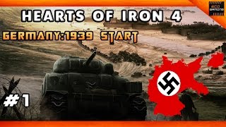 Hearts of Iron 4 | Germany | Part 1 | The German Reich 1939
