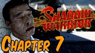 Shadow Warrior 2013 Walkthrough - Chapter 7 You Should See The Other Guy Gameplay HD