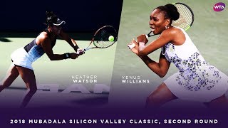 Venus Williams vs. Heather Watson | 2018 Mubadala Silicon Valley Classic Second Round