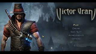 Victor Vran Gameplay HD 45 Minutes Opening