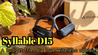 Syllable D15 - Budget friendly true wireless earbuds for an active lifestyle!