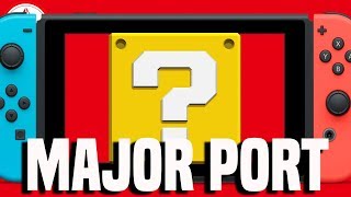 MAJOR Switch Port Coming Soon! What Game Is It?!