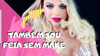 Grazi Massafera sem make  e o que eu comentei sobre ela