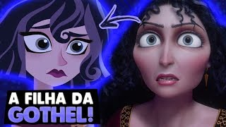 TEORIA: A MAMÃE GOTHEL TEM UMA FILHA!! ??