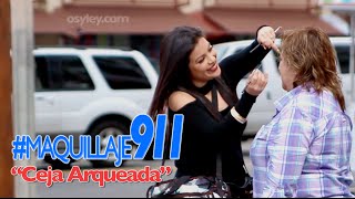 "Ceja Arqueada" ♡ #Maquillaje911 ♡ Episodio 002 ♡ OSYLEY