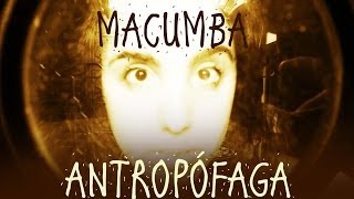 Macumba Antropófaga