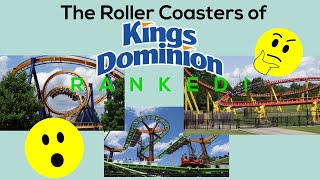 Kings Dominion Coasters Ranked Worst to Best! (2020)