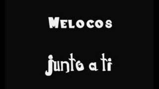 Melocos-junto a ti