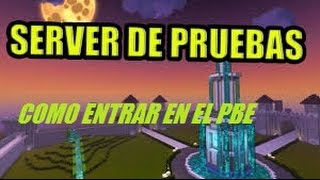 TROVE: TUTORIAL DE COMO ENTRAR EN EL PBE