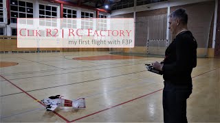 F3P | my first flight ... Clik R2 RC Factory