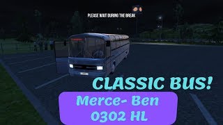 Bus Simulator : Ultimate | Classic Bus Merce-Ben 0302 HL! | iOS / Android Mobile Gameplay
