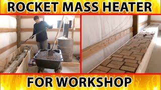 rocket mass heater in a shop - less emphasis on mass and more emphasis on fast heat