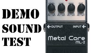 BOSS ML2 metalcore  - sound test /  possibilities - by Nomakills