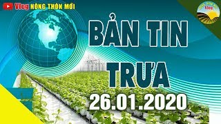 Tin tức | Bản tin trưa | Tin tức 24h chuyển động mới nhất hôm nay 26/01/2020 | Cuộc sống 24h