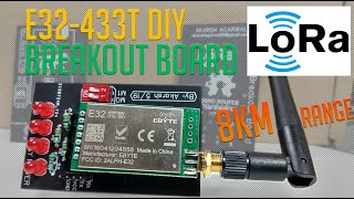 E32-433T LoRa module Tutorial | DIY breakout board for E32 module