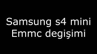 Samsung S4 Mini EMMC Replacement