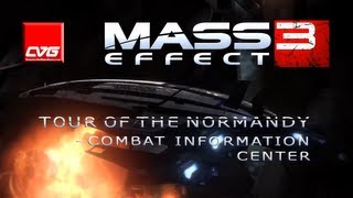 Mass Effect 3 Tour of the Normandy - Combat Information Center
