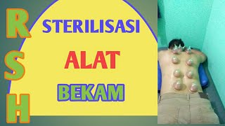 membersihkan alat bekam dengan mudah dan steril- bekam