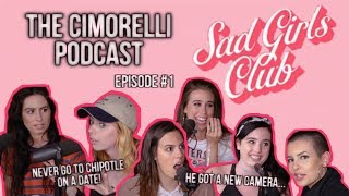 The Cimorelli Podcast | Season 1 Episode 1 "Sad Girls Club"