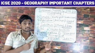 ICSE 2020 important chapters of Geography - Class 10