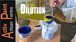 10/100 DILUTION DE LA PEINTURE AU PISTOLET viscosité peinture pistolet basse pression