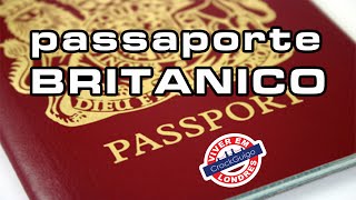 COMO TIRAR O PASSAPORTE BRITANICO #1 | Viver em Londres