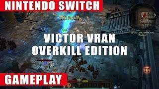 Victor Vran Overkill Edition Nintendo Switch Gameplay