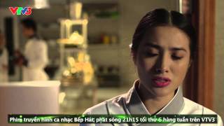 [MV Bếp Hát] Tập 7- Nhé Anh
