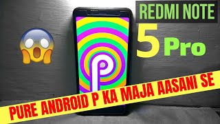 Install First Android 9 (Pie) Aosp Rom in Redmi Note 5 Pro | Hindi | MrTechnoholic