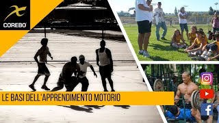Sviluppo e apprendimento motorio: le 4 fasi