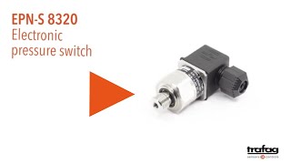 Trafag Electronic Pressure Switch EPN-S 8320