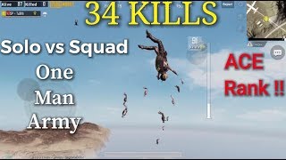 34 KILLS! Solo Vs Squad | Miramar | Pubg Mobile | ACE Rank