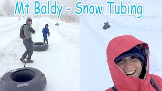 Mt Baldy - SNOW TUBING!