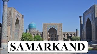 Uzbekistan/Samarkand (Silk Road City) Part 2