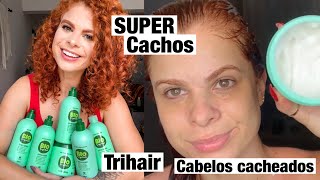 Linha SUPER CACHOS TRIHAIR