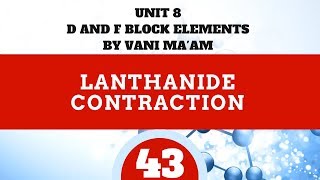 Lanthanide Contraction| Part 43|Unit-8 | cbse grade 12