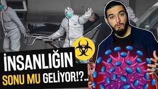 Çin'den Yayılan Corona Virüsü İnsanlığın Sonu Mu?