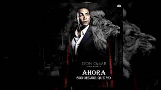 Don Omar - Ahora Son Mejor Que Yo? (Tiradera pa Ozuna & Daddy Yankee)