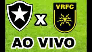 Assistir Botafogo x volta redonda (Link na descrição)