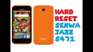 HARD RESET SENWA JAZZ S471 CON ANDROID 8.1