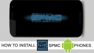 Install SPMC on Android Devices
