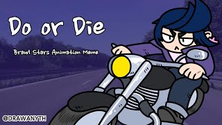 Brawl Stars Animation Meme | Do or Die | Original Animation Meme | Bibi x Crow x bull