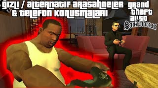 GTA San Andreas - Gizli/Alternatif Ara Sahneler