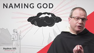 Naming God (Aquinas 101)